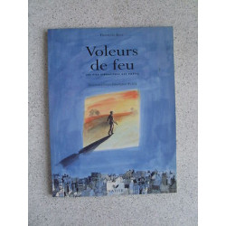 François BON Voleurs de feu les vies singulières des poètes ill...