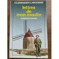 Lettres de mon moulin Classiques larousse