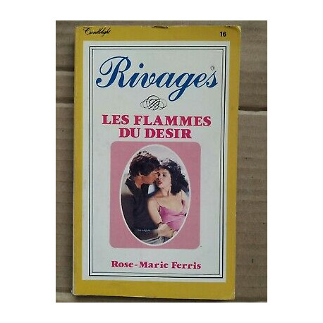 rose marie Ferris Rivages Les Flammes du Désir candlelight