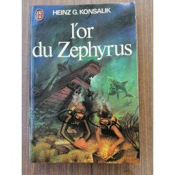 L'or du Zephyrus Heinz g Konsalik J'ai lu