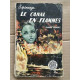 Claude Fabrice Le canal en flammes col Espionnage Nº47 l'arabesque...