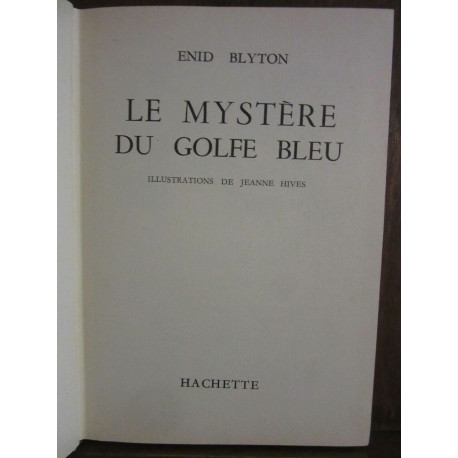 Le mystère du golf bleu Hachette