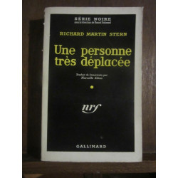 Série Noire Richard Martin Stern Une personne très déplacée Gallimard