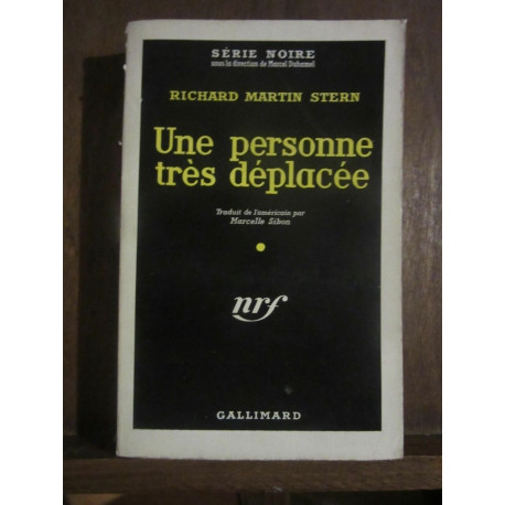 Série Noire Richard Martin Stern Une personne très déplacée Gallimard