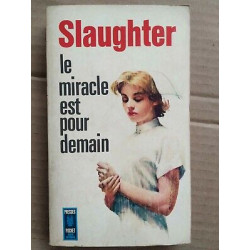 Frank g Slaughter Le miracle est pour demain Presses pocket 1971