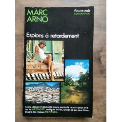 Espions à Retardement Fleuve Noir espionnage