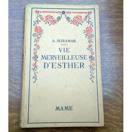 Aloys miramar Vie merveilleuse d'Esther mame