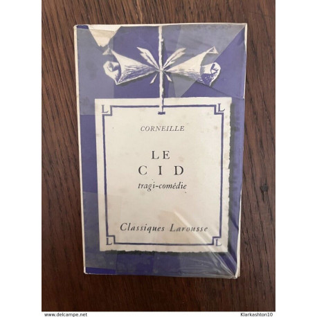 Corneille Le Cid Classiques Larousse