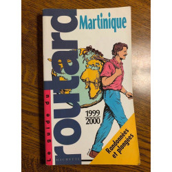 Le guide du routard Martinique hachette 19992000