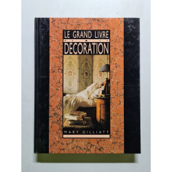 Le grand livre de la décoration