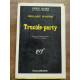 trucide party Gallimard Série Noire nº1010 1966