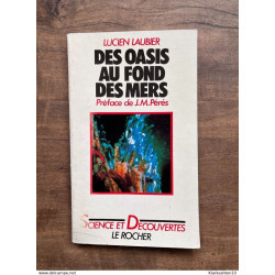 Des oasis au fond Des mers Preface de j m pérés