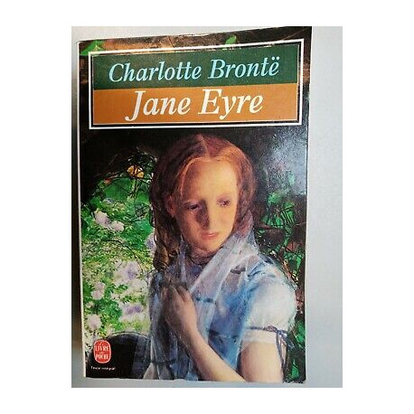 Charlotte Brontë Jane Eyre texte intégral Le Livre de poche