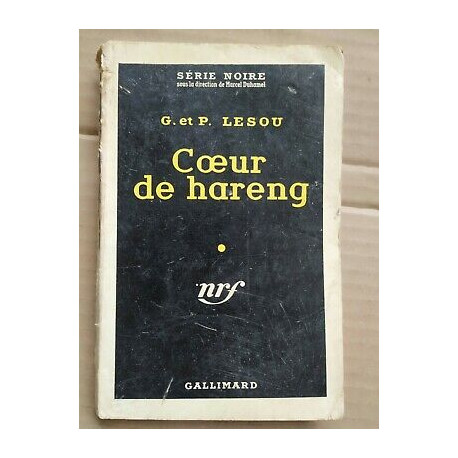 g et p Lesou Cœur de hareng Série Noire Nº 466 gallimard 1958