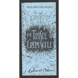 UN TRISTE CREPUSCULE Nouvelles