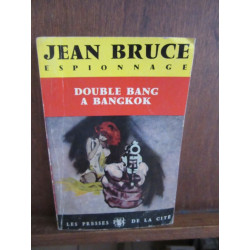 Jean Bruce Double bang a BangkokLes Presses de la Cité Paris