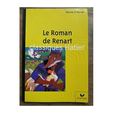 Le Roman de Renart Classiques hatier