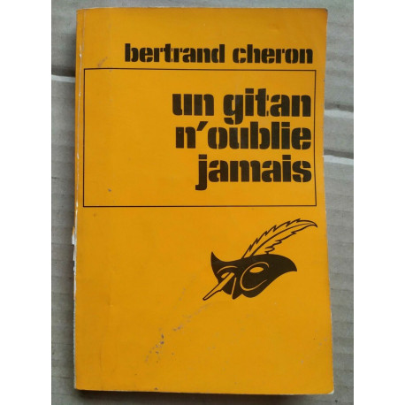 Un gitan n'oublie jamais Le masque 1977