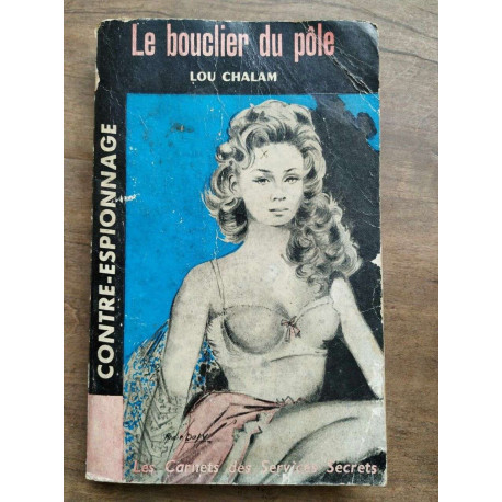 Le bouclier du pôle