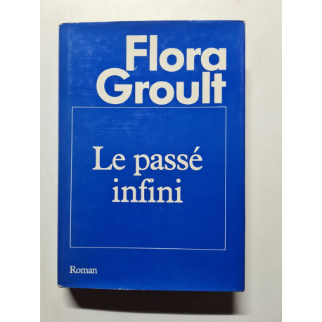 Le passé infini