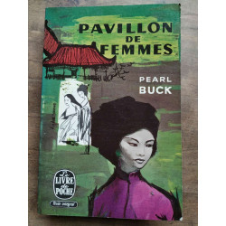 Pearl buck Pavillon de femmes