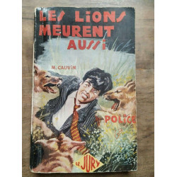 Les lions meurent aussi Le jury