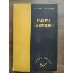 Fais pas ta rosière gallimard