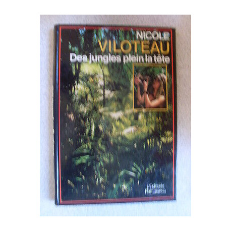 Des jungles plein la tête par Nicole VILOTEAU