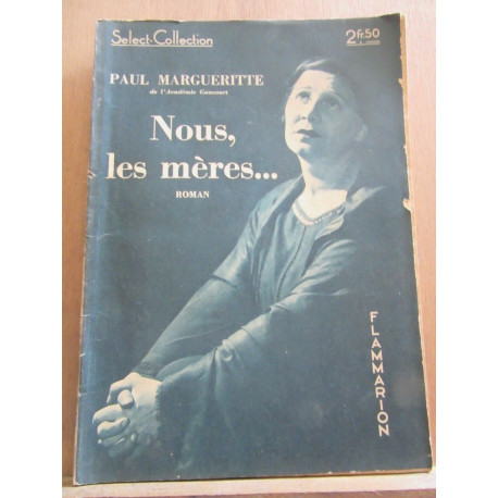 nous les mères Flammarion select collection