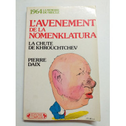 L'avenement de la nomenklatura