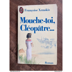 mouche toi cléopàtre J'ai lu