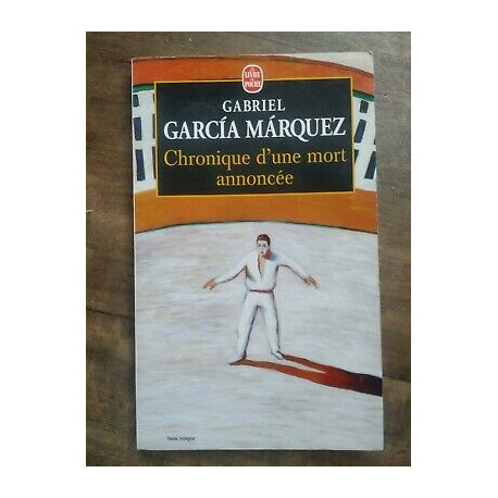 Márquez Chronique d'une mort annoncée Le Livre de poche