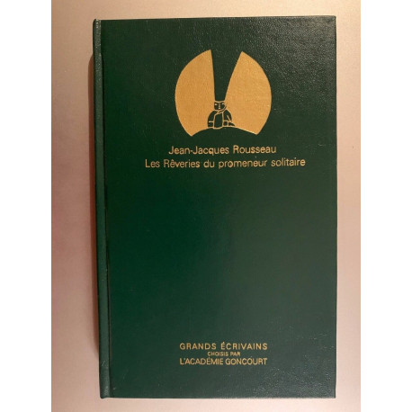 Jean-Jacques rousseau Les Rêveries du promeneur solitaire Grands...