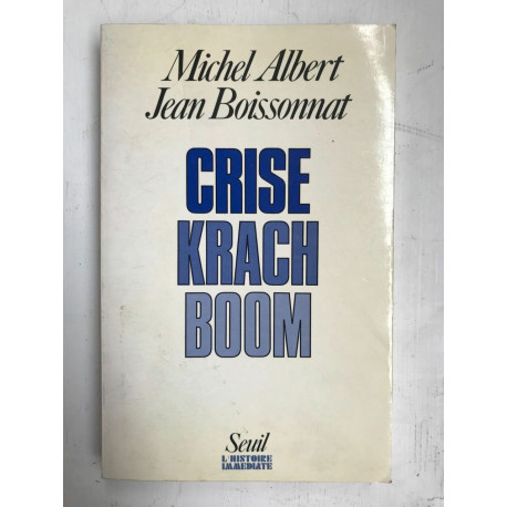 Michel albert crice krach boom seuil