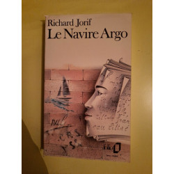 Richard Jorif Le Navire Argo