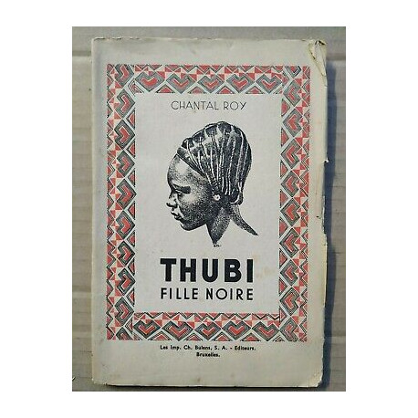 Chantal Roy Thubi fille Noire Les Imprimeurs ch bulens