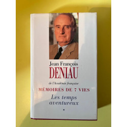 Jean François deniau Mémoires de 7 vies 1 les temps aventureux Loisirs