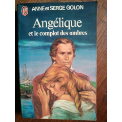 Anne et Serge Golon Angélique et me compot des ombres J'ai lu