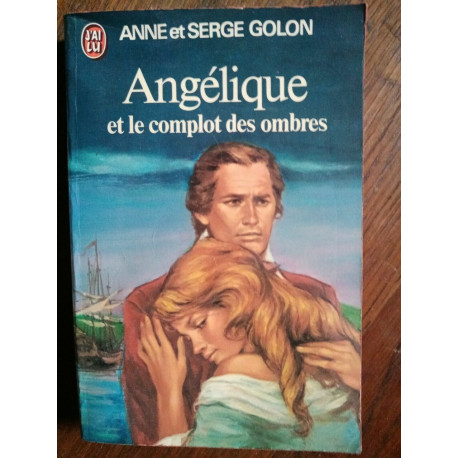 Anne et Serge Golon Angélique et me compot des ombres J'ai lu
