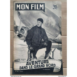 Mon Film n 408 Aventure dans le Grand nord 16 6 1954