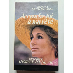 Accroche toi à ton rêve