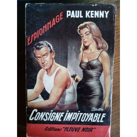 Consigne impitoyable fleuve noir
