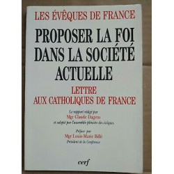 Mgr Proposer la foi dans la société actuelle cerf