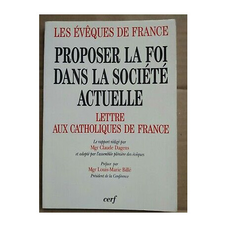 Mgr Proposer la foi dans la société actuelle cerf