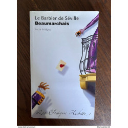 Beaumarchais Le Barbier de Séville Classiques Hachette