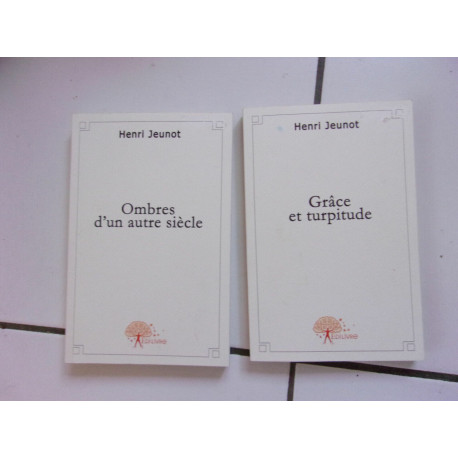lot Henri JEUNOT Ombres d'un autre siècle Grâce et turpitude