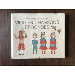 m BOUTET DE MONVEL VIEILLES CHANSONS ET RONDES
