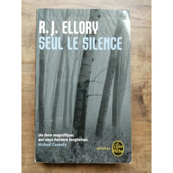 r j Ellory Seul le silence