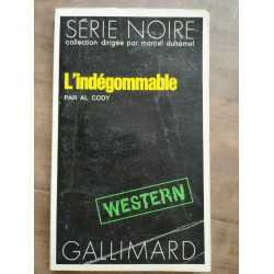 Al Cody L'indégommable Gallimard Série Noire nº1675 1974