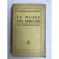 Gurnonsky et j w Bienstock Le Musée Des Erreurs Albin michel